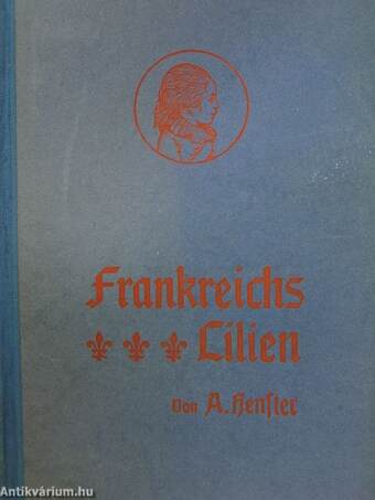 Frankreichs Lilien (gótbetűs)