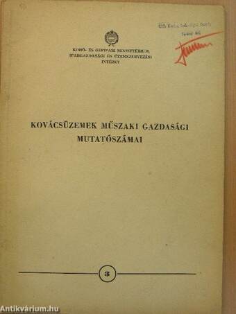 Kovácsüzemek műszaki gazdasági mutatószámai