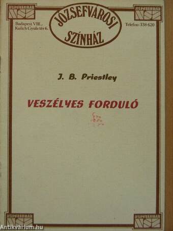 J. B. Priestley: Veszélyes forduló