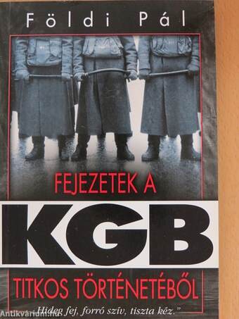 Fejezetek a KGB titkos történetéből