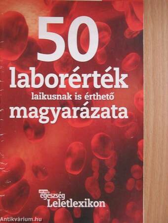 50 laborérték laikusnak is érthető magyarázata