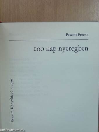 100 nap nyeregben