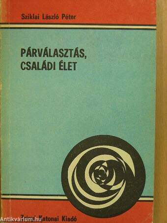 Párválasztás, családi élet