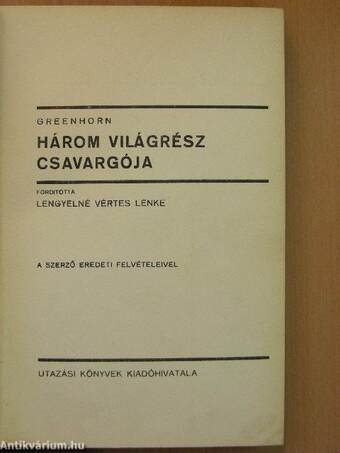 Három világrész csavargója