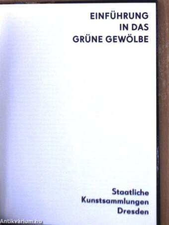 Einführung in das Grüne Gewölbe