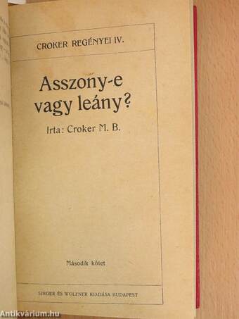 Asszony-e vagy leány? I-III.