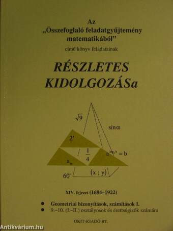 Az "Összefoglaló feladatgyűjtemény matematikából" című könyv feladatainak részletes kidolgozása XIV. fejezet