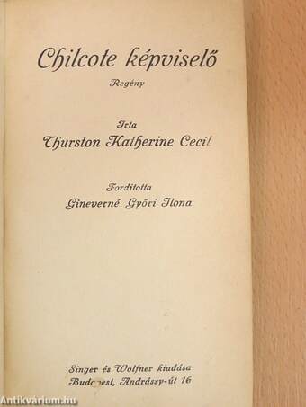 Chilcote képviselő I-III.