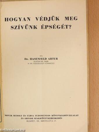 Hogyan védjük meg szívünk épségét?