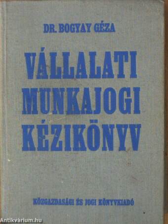 Vállalati munkajogi kézikönyv