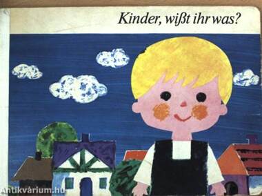 Kinder, wißt ihr was?