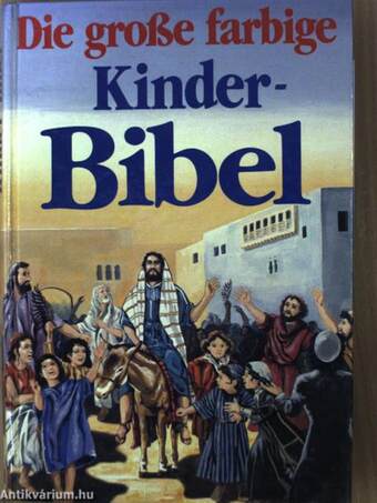 Die große farbige Kinderbibel