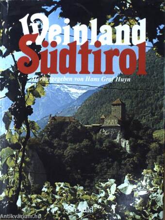 Weinland Südtirol