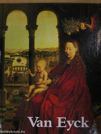 Van Eyck festői életműve