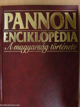 Pannon Enciklopédia - A magyarság története - CD-vel