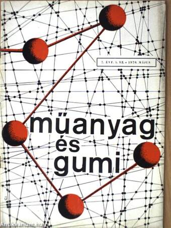 Műanyag és gumi 1968., 1970. (vegyes számok) (6 db)