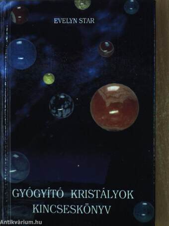 Gyógyító kristályok kincseskönyv - drágakövekkel