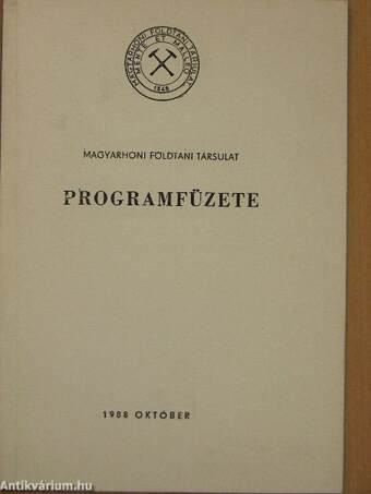 Magyarhoni Földtani Társulat programfüzete 1988. október