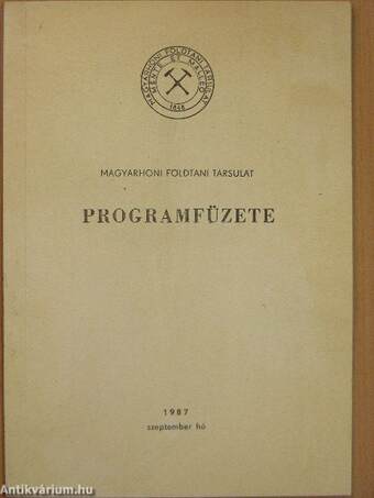 Magyarhoni Földtani Társulat programfüzete 1987. szeptember