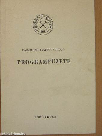 Magyarhoni Földtani Társulat programfüzete 1989. január