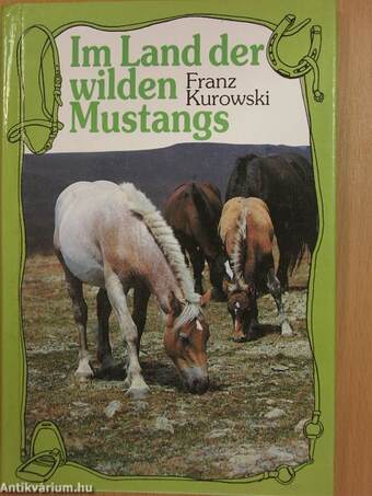 Im Land der wilden Mustangs