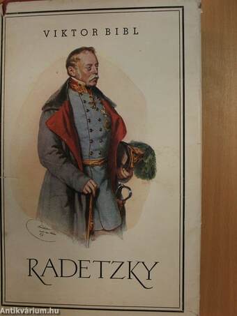 Radetzky Soldat und Feldherr