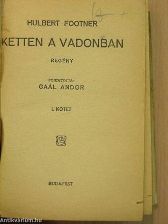 Ketten a vadonban I-II.