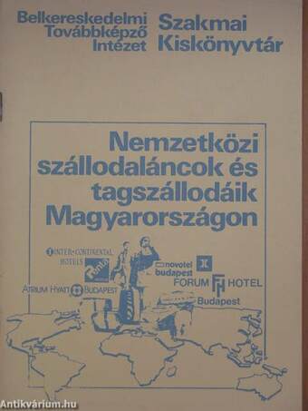 Nemzetközi szállodaláncok és tagszállodáik Magyarországon