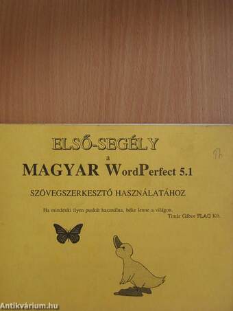 Első-segély a magyar WordPerfect 5.1 szövegszerkesztő használatához