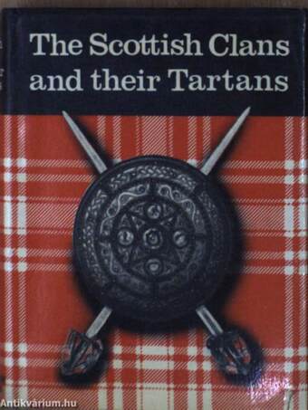 The Scottish Clans and their Tartans