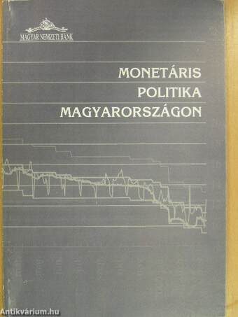 Monetáris politika Magyarországon