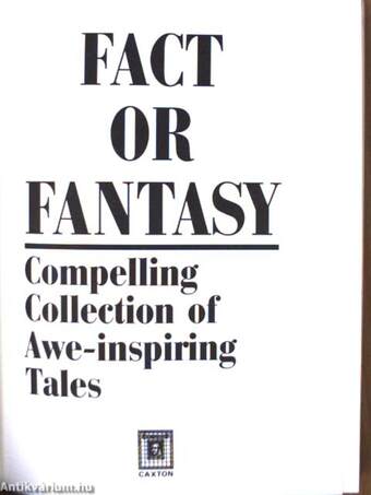 Fact or Fantasy