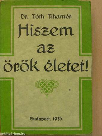 Hiszem az örök életet!/A keresztény házasság