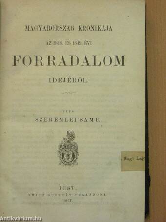 Magyarország krónikája az 1848. és 1849. évi forradalom idejéből I-II.