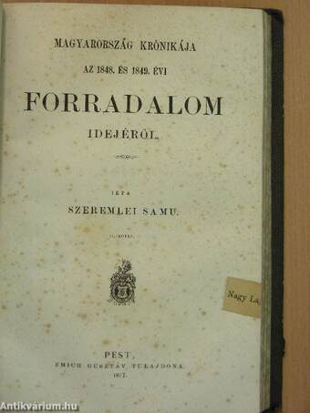 Magyarország krónikája az 1848. és 1849. évi forradalom idejéből I-II.