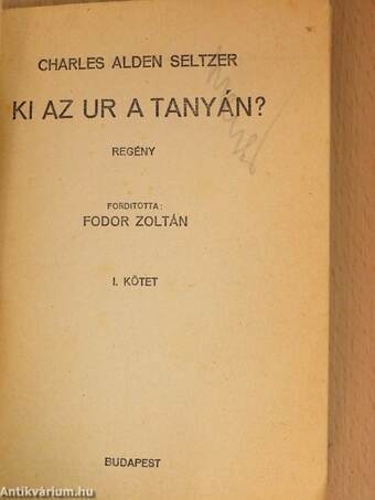 Ki az ur a tanyán? I-II.