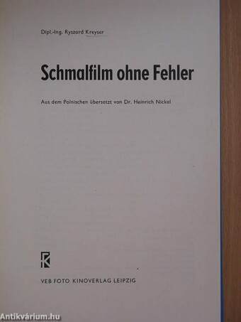 Schmalfilm ohne Fehler