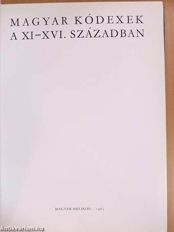 Magyar kódexek a XI-XVI. században