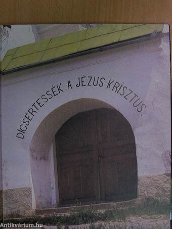 Dicsértessék