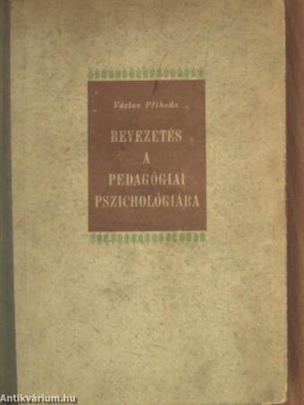 Bevezetés a pedagógiai pszichológiába