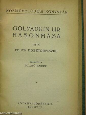 A nagyváros homályából/Golyadkin ur hasonmása