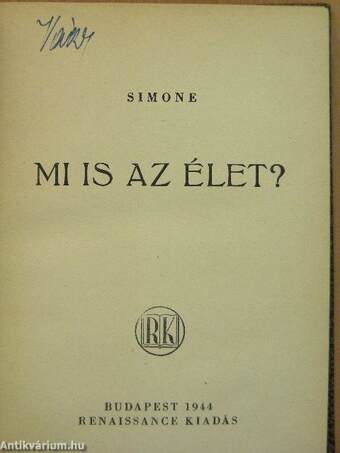 Mi is az élet?...