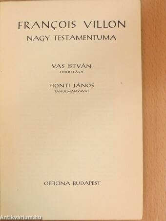 Francois Villon Nagy Testamentuma