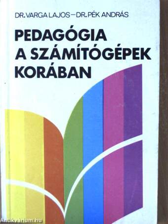 Pedagógia a számítógépek korában