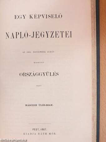 Egy képviselő napló-jegyzetei az 1865. deczember 10-kén megnyilt országgyülés alatt/Egy képviselő napló-jegyzetei az 1865. deczember 10-kén megnyilt országgyülés alatt - második ülés-szak