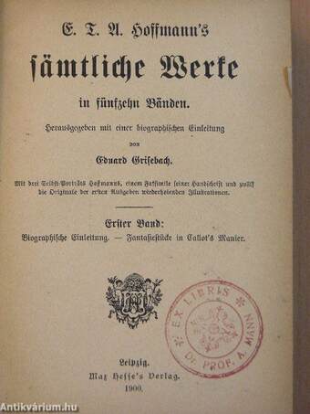 E. T. A. Hoffmann's sämtliche Werke in fünfzehn Bänden I-III. (gótbetűs)