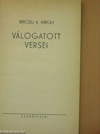 Berczeli A. Károly válogatott versei