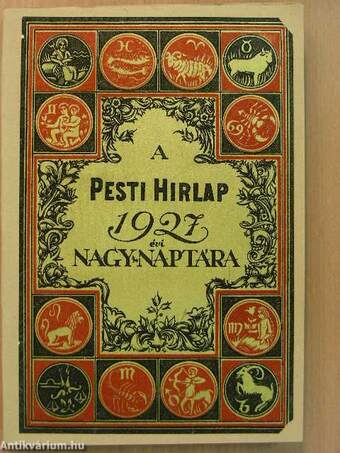 A Pesti Hirlap Nagy Naptára az 1927. közönséges évre