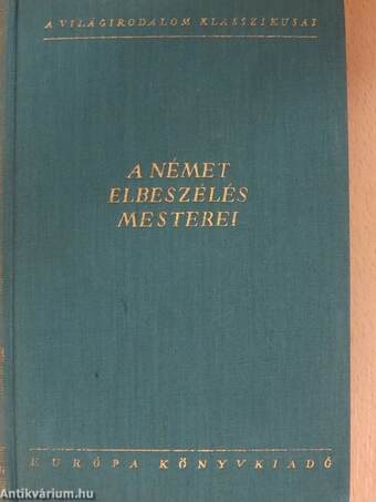 A német elbeszélés mesterei I-II.