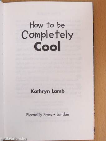 How to be Completely cool